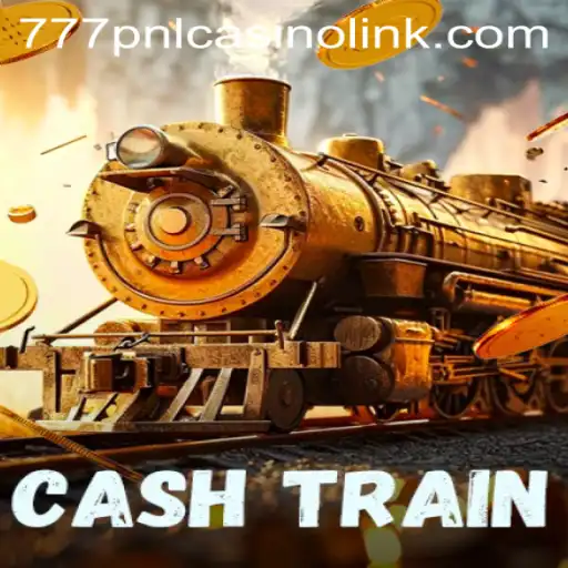 Discovering CashTrain: A Premier Experience with 777pnl Casino Link