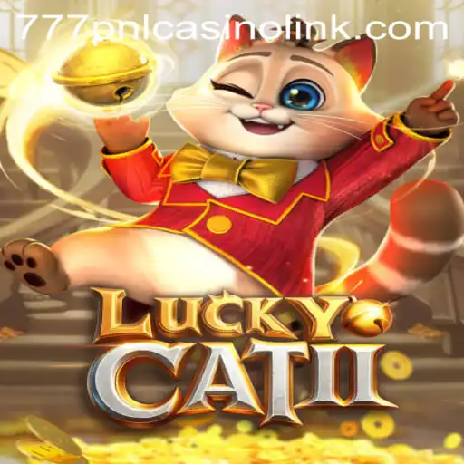 Exploring LuckyCatII: A Modern Casino Game for Enthusiasts