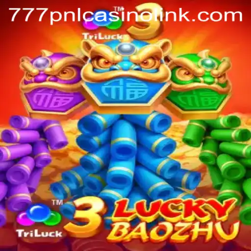 Exploring the Exciting World of 3LuckyBaozhu at 777pnl Casino