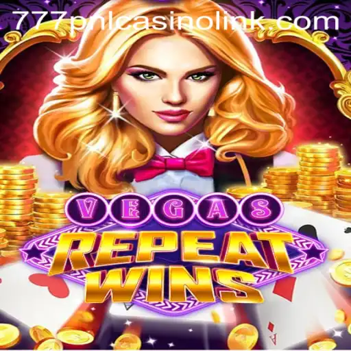 Discover the Excitement of VegasRepeatWins and Unlock the 777pnl Casino Experience