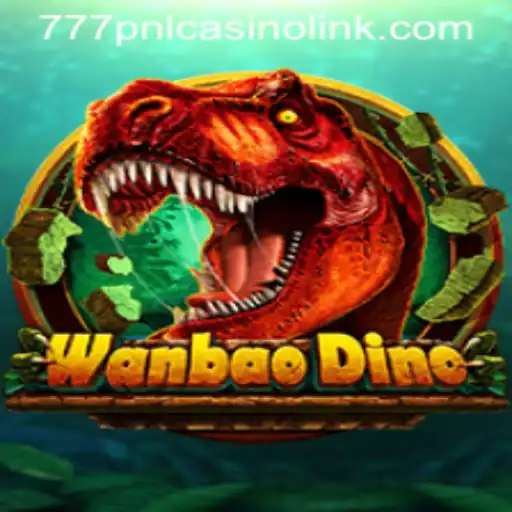 Explore the Thrill of WanBaoDino and the Allure of 777pnl Casino Link